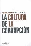 LA CULTURA DE LA CORRUPCIÓN