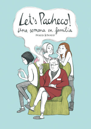 LET'S PACHECO! UNA SEMANA EN FAMILIA