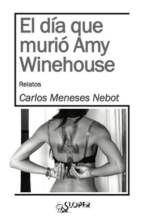 EL DÍA QUE MURIÓ AMY WINEHOUSE