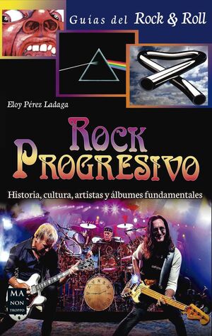 ROCK PROGRESIVO  (GUÍAS DEL ROCK & ROLL)