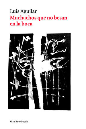 MUCHACHOS QUE NO BESAN EN LA BOCA - NE