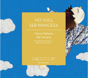 NO VULL SER PRINCESA