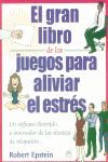 EL GRAN LIBRO DE LOS JUEGOS PARA ALIVIAR EL ESTRÉS