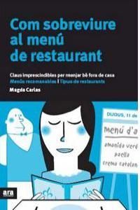 COM SOBREVIURE AL MENU DE RESTAURANT - CAT