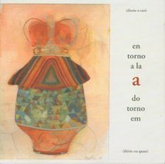 EN TORNO A LA A = EM TORNO DO A
