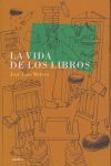 VIDA DE LOS LIBROS,LA