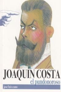 JOAQUIN COSTA EL PUNDONOROSO