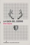 LA CAZA DEL CIERVO
