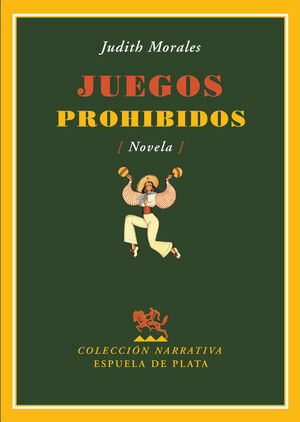 JUEGOS PROHIBIDOS