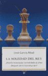 LA SOLEDAD DEL REY