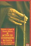ACTOS DE COMPASIÓN BUDISTA