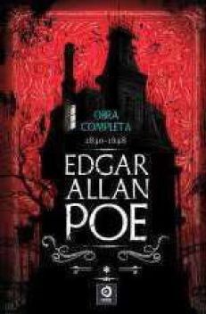 EDGAR ALLAN POE. CUENTOS Y RELATOS VOLUMEN 1