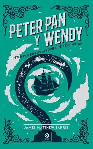 PETER PAN Y WENDY / PETER PAN EN LOS JARDINES DE K