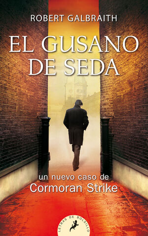 EL GUSANO DE SEDA (CORMORAN STRIKE 2)