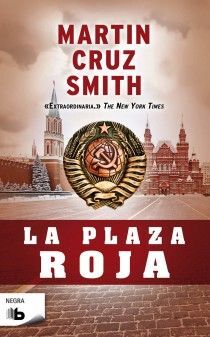 LA PLAZA ROJA (ARKADY RENKO 3)