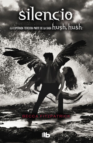 SILENCIO (SAGA HUSH, HUSH 3)