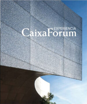 EXPERIENCIA CAIXAFORUM