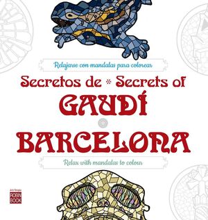 SECRETOS DE GAUDÍ / SECRETS OF GAUDÍ