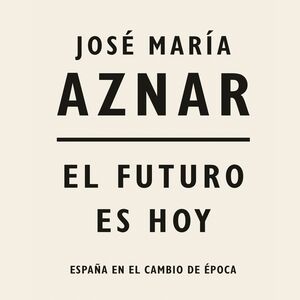 EL FUTURO ES HOY