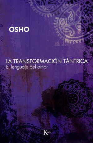 LA TRANSFORMACIÓN TÁNTRICA