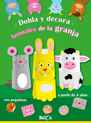 DOBLA Y DECORA- ANIMALES DE LA GRANJA