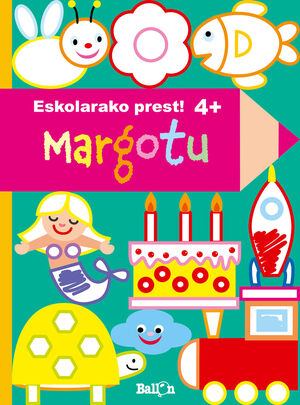 ESKOLARAKO PREST - MARGOTU 4+