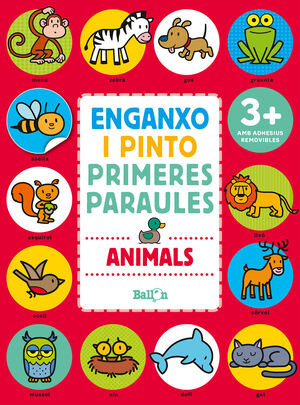 ANIMALS - ENGANXO I PINTO PRIMERES PARAULES