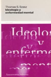 IDEOLOGIA Y ENFERMEDAD MENTAL