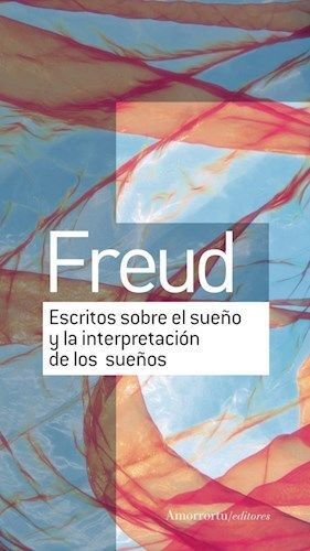 ESCRITOS SOBRE EL SUEÑO Y LA INTERPRETACION DE LOS SUEÑOS