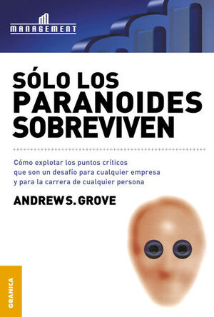 SÓLO LOS PARANOIDES SOBREVIVEN