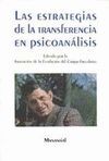 ESTRATEGIA DE LA TRANSFERENCIA EN PSICOANALISIS,LA