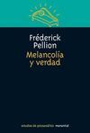 MELANCOLIA Y VERDAD