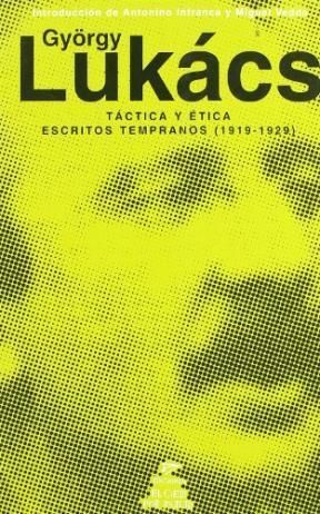 TACTICA Y ETICA ESCRITOS TEMPRANOS 1919-1929