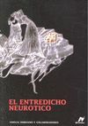 ENTREDICHO NEUROTICO,EL
